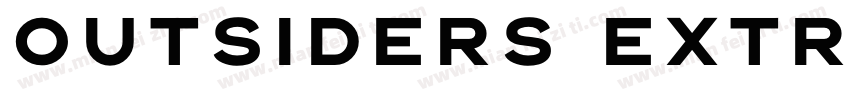 Outsiders ExtraBold字体转换